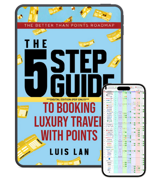 The 5 Step Guide to Booking Luxury Travel with Points: The Better Than Points Roadmap (DIGITAL)